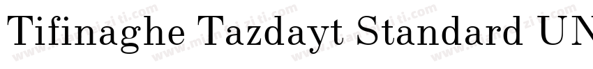 Tifinaghe Tazdayt Standard UNICODE字体转换
